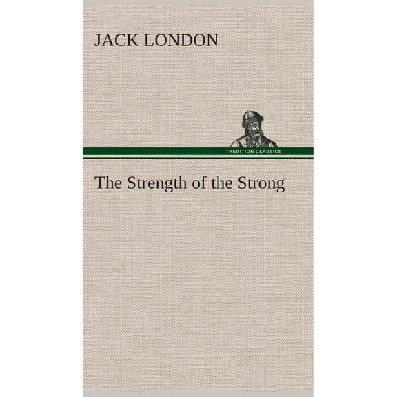 The Strength of the Strong