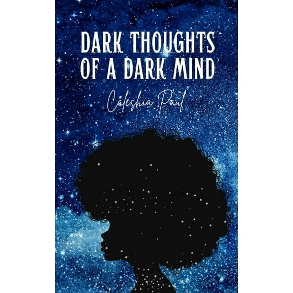 Dark Thoughts of A Dark Mind, (Paperback)