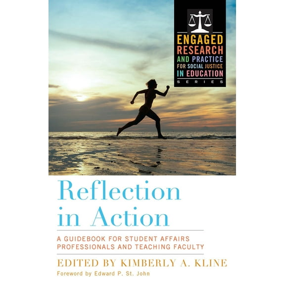 Reflection in Action: A Guidebook for Student Affairs Professionals and Teaching Faculty (Paperback)
