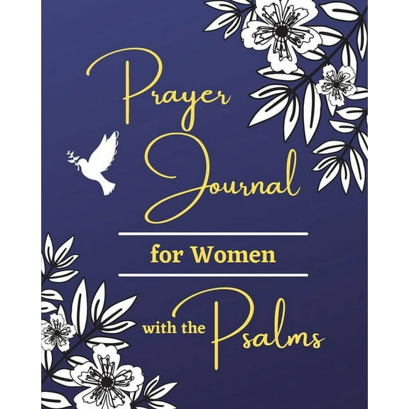Prayer Journal for Women with the Psalms (Paperback)