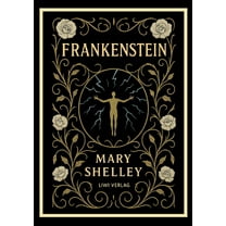Mary Shelley: Frankenstein: or The Modern Prometheus (English Edition), (Paperback)