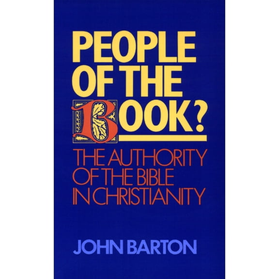 Pre-Owned People of the Book?: The Authority of the Bible in Christianity (Paperback) 0664250661 9780664250669