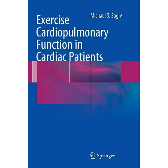 Exercise Cardiopulmonary Function in Cardiac Patients, (Hardcover)