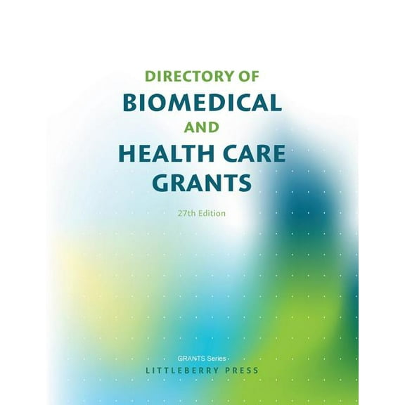 Directory of Biomedical and Health Care Grants