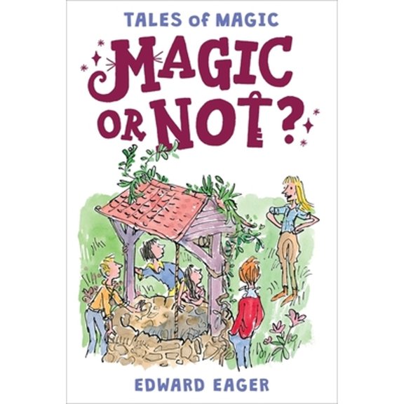 Pre-Owned Magic or Not? (Paperback) by Edward Eager