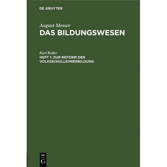 Zur Reform Der Volksschullehrerbildung: Zwei Vorschläge Zur Schulreform (Hardcover)