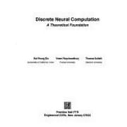 Discrete Neural Computation [Paperback - Used]