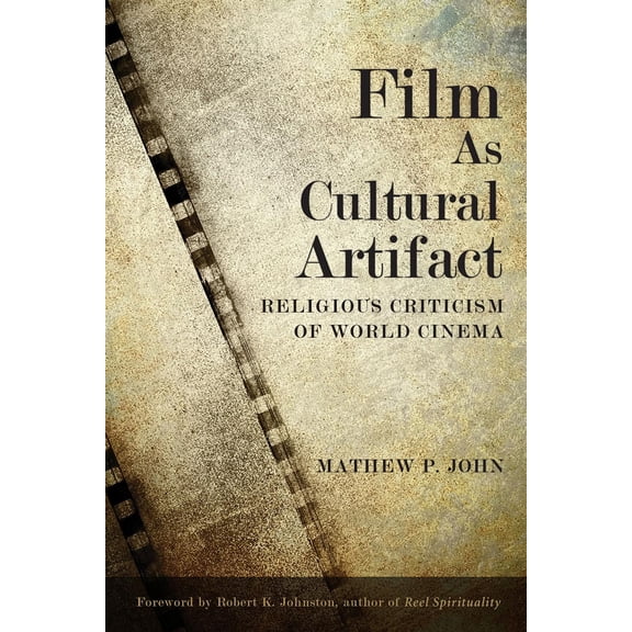 Film as Cultural Artifact: Religious Criticism of World Cinema (Paperback)