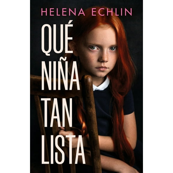 QuÃ© NiÃ±a Tan Lista / Clever Little Thing, (Paperback)