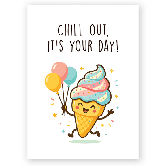 Cute Birthday Card for Friend "Chill Day Delight" Funny Relaxed Celebration Greeting Card