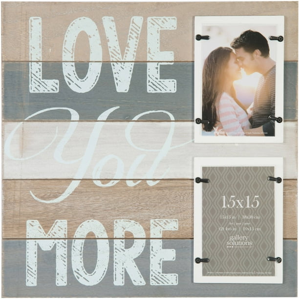 Love You More Frame with 24x6 Opening