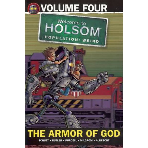Pre-Owned Welcome to Holsom Population: Weird 4: Armor of God (Paperback) 1936699052 9781936699056