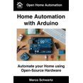 thumbnail image 1 of Pre-Owned Home Automation With Arduino : Automate Your Home Using Open-source Hardware, 1 of 1