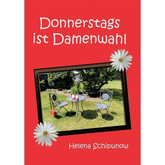 Donnerstags ist Damenwahl (Paperback)