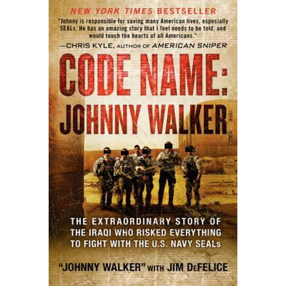 Pre-Owned Code Name: Johnny Walker: The Extraordinary Story of the Iraqi Who Risked Everything to Fight with the U.S. Navy SEALs (Hardcover) 0062267558 9780062267559