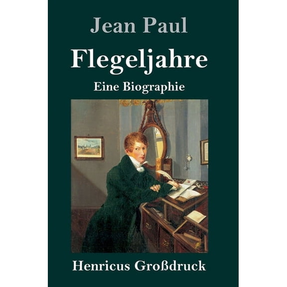 Flegeljahre (Großdruck): Eine Biographie (Hardcover)