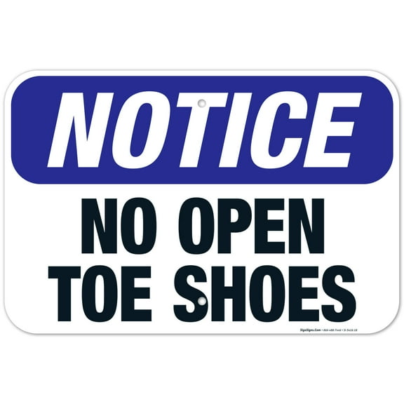 No Open Toe Shoes Sign, OSHA Sign, 12x18 Aluminum
