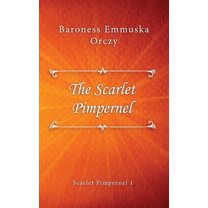 The Scarlet Pimpernel, (Hardcover)