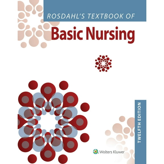 Rosdahl's Textbook of Basic Nursing, (Hardcover)