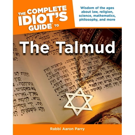 Complete Idiot's Guides (Lifestyle Paperback): The Complete Idiot's Guide to the Talmud (Paperback)