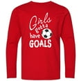 thumbnail image 3 of Inktastic Girls Gotta Have Goals Soccer Long Sleeve Youth T-Shirt, 3 of 5