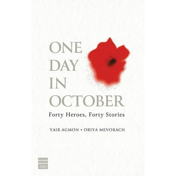 One Day in October: Forty Heroes, Forty Stories, (Paperback)