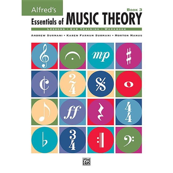 Essentials of Music Theory Alfred's Essentials of Music Theory, Bk 3, Book 3, (Paperback)