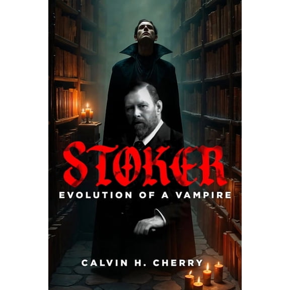 Stoker: Evolution of a Vampire, (Paperback)