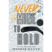 Western Wildcats Hockey: Never Mine to Hold (Special Edition): An Enemies-to-Lovers Secret Identity New Adult Sports Romance (Paperback)