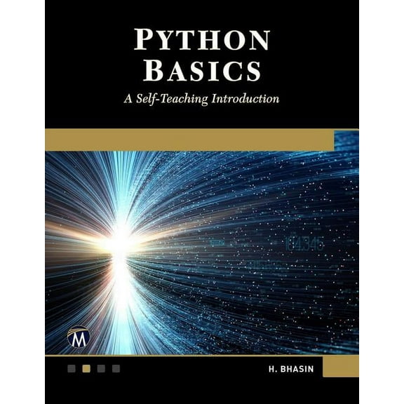 Python Basics: A Self-Teaching Introduction, (Paperback)