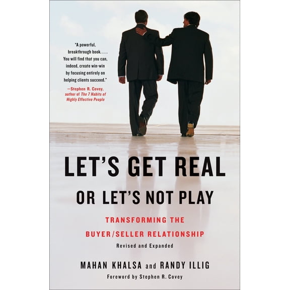 Pre-Owned Let's Get Real or Let's Not Play: Transforming the Buyer/Seller Relationship (Hardcover) 1591842263 9781591842262