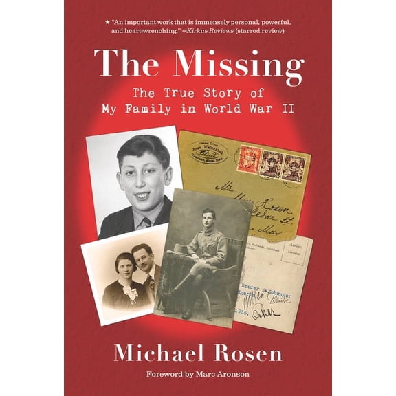 The Missing: The True Story of My Family in World War II, (Paperback)
