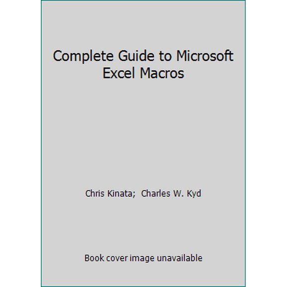 Pre-Owned Complete Guide to Microsoft Excel Macros (Paperback) 1556155263 9781556155260