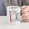 thumbnail image 4 of CafePress - Funny Sayings I Hate My Job Mugs - 11 oz Ceramic Mug - Novelty Coffee Tea Cup, 4 of 4