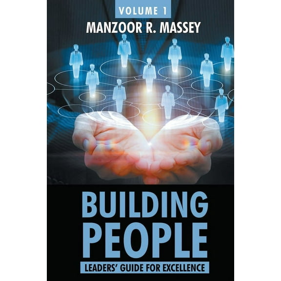 Building People: Leaders Guide for Excellence Volume 1, (Paperback)