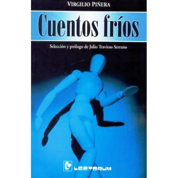 CUENTOS FRIOS LECTORUM VIRGILIO PIÑERA