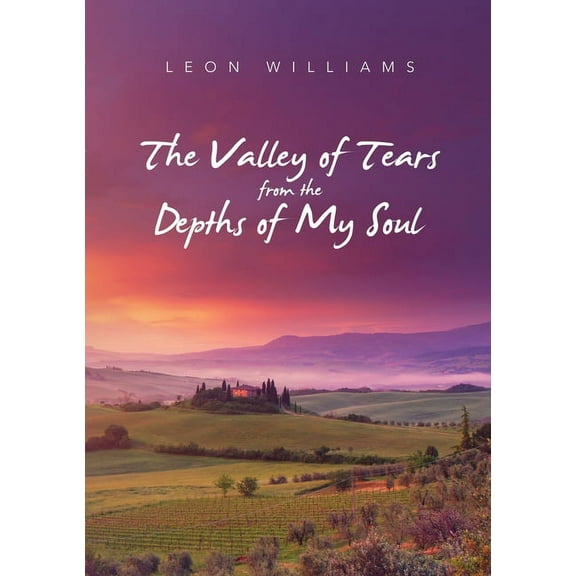 The Valley of Tears from the Depths of My Soul, (Paperback)