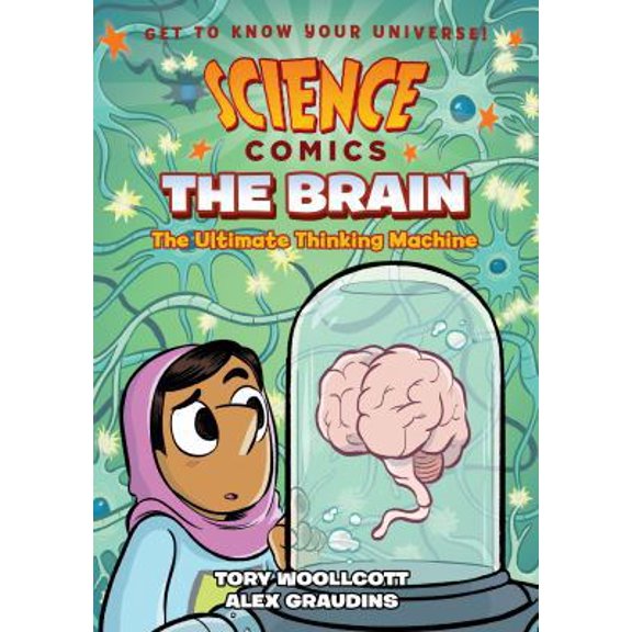 Pre-Owned Science Comics: The Brain: The Ultimate Thinking Machine (Hardcover) 1626728003 9781626728004