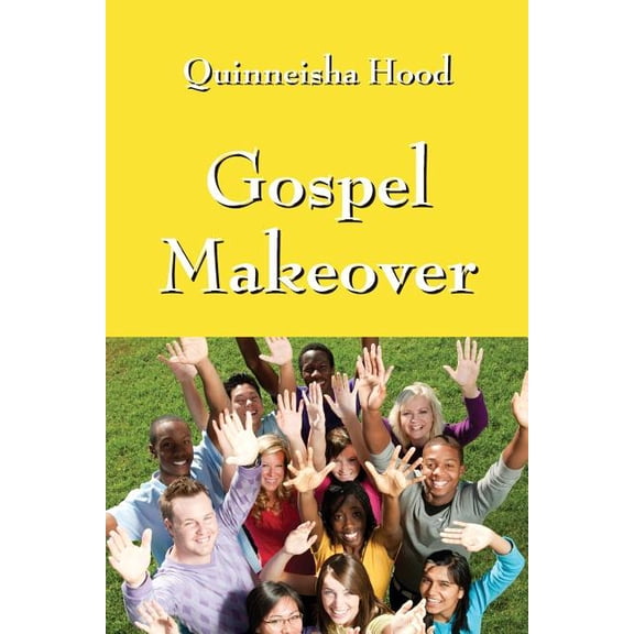 Gospel Makeover, (Paperback)