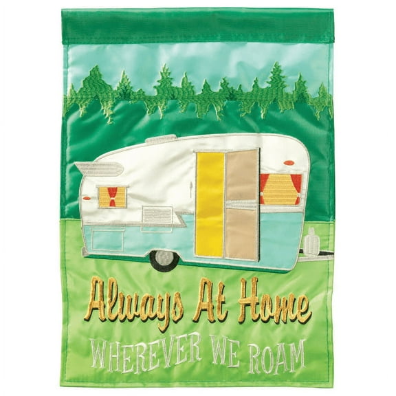 Magnolia Garden Always Home Camper 13 x 19 Green Polyester Outdoor Hanging Flag