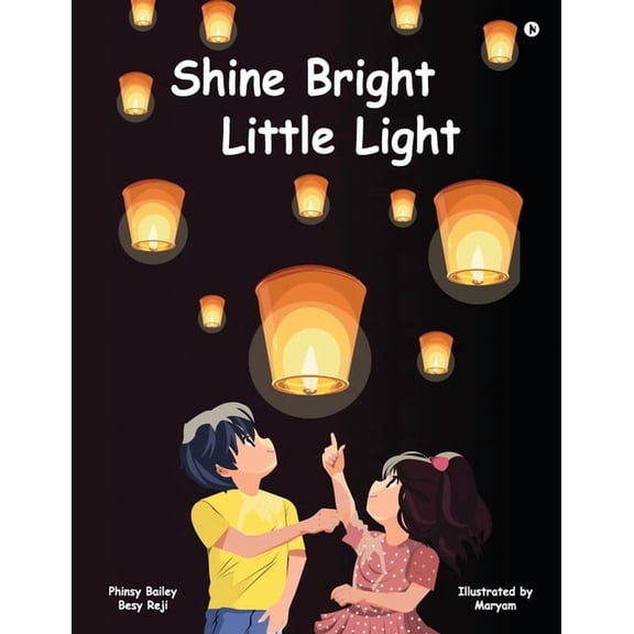 Shine bright little light, (Paperback)