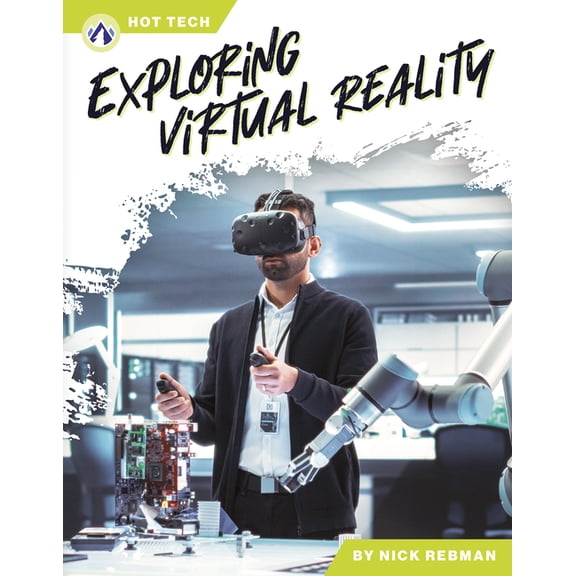 Exploring Virtual Reality, (Hardcover)