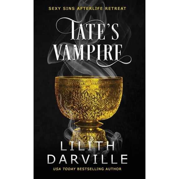 Sexy Sins Afterlife Retreat Tate's Vampire, Book 2, (Paperback)