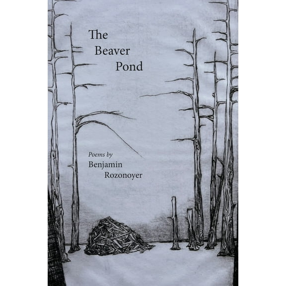 The Beaver Pond, (Paperback)