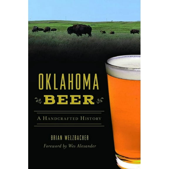 American Palate Oklahoma Beer: A Handcrafted History, (Paperback)