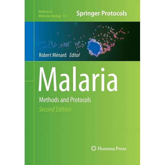 Methods in Molecular Biology Malaria: Methods and Protocols, Book 923, (Paperback)