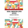 Social Innovation [Open Access] : Comparative Perspectives, Used [Hardcover]