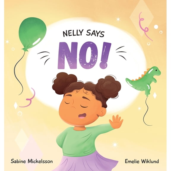 Nelly Says NO!, (Hardcover)