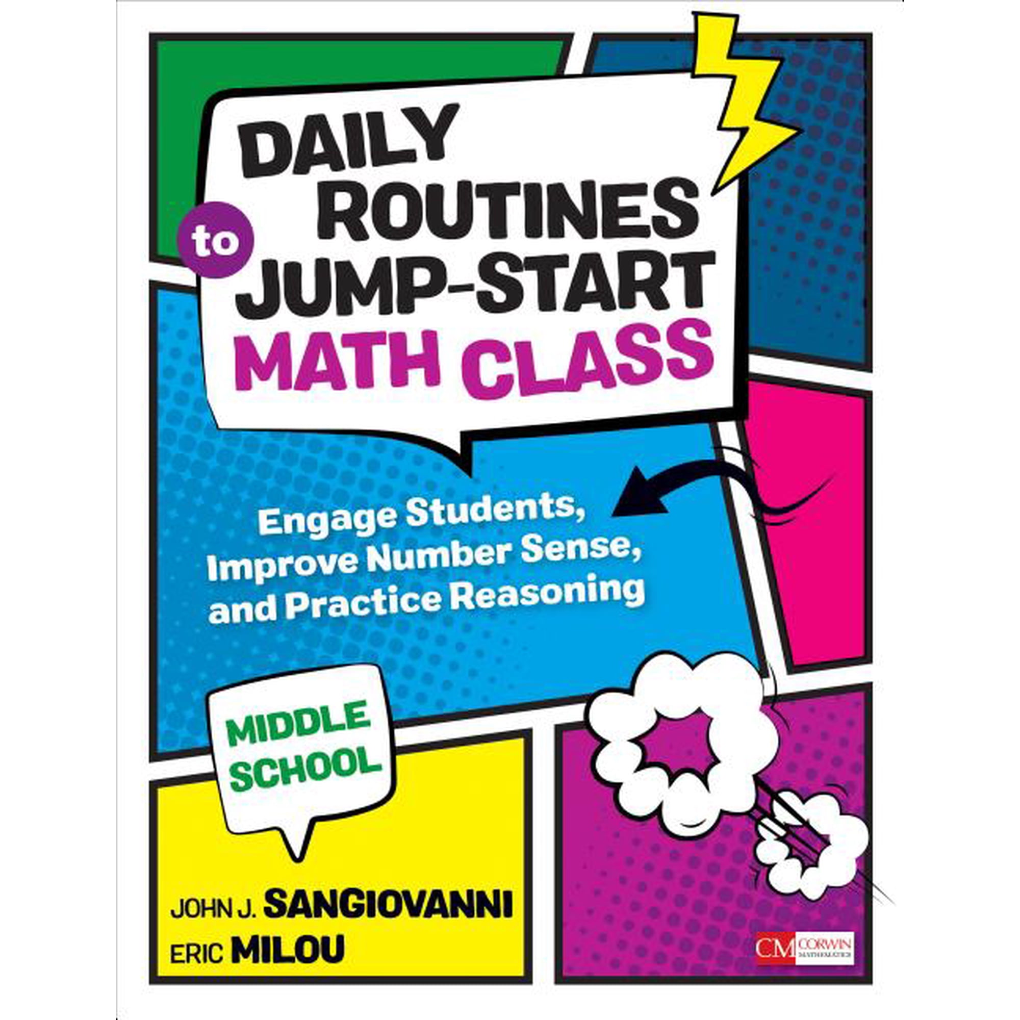 Corwin Mathematics Daily Routines to Jump-Start Math Class, Middle School: Engage Students, Improve Number Sense, and Practice Reasoning, (Paperback)