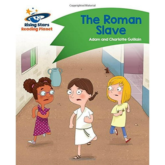 Reading Planet - The Roman Slave - Green: Comet Street Kids